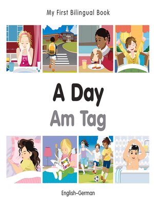 cover image of My First Bilingual Book–A Day (English–German)